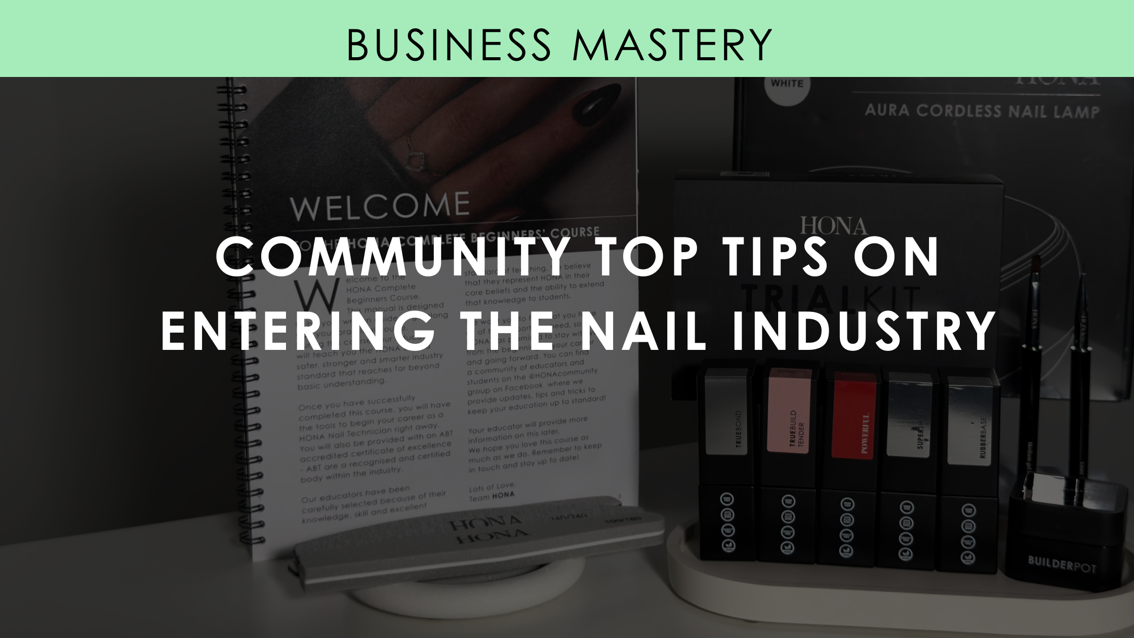 Community Top Tips on Entering the Nail Industry