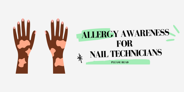 Allergy Awareness For Nail Technicians