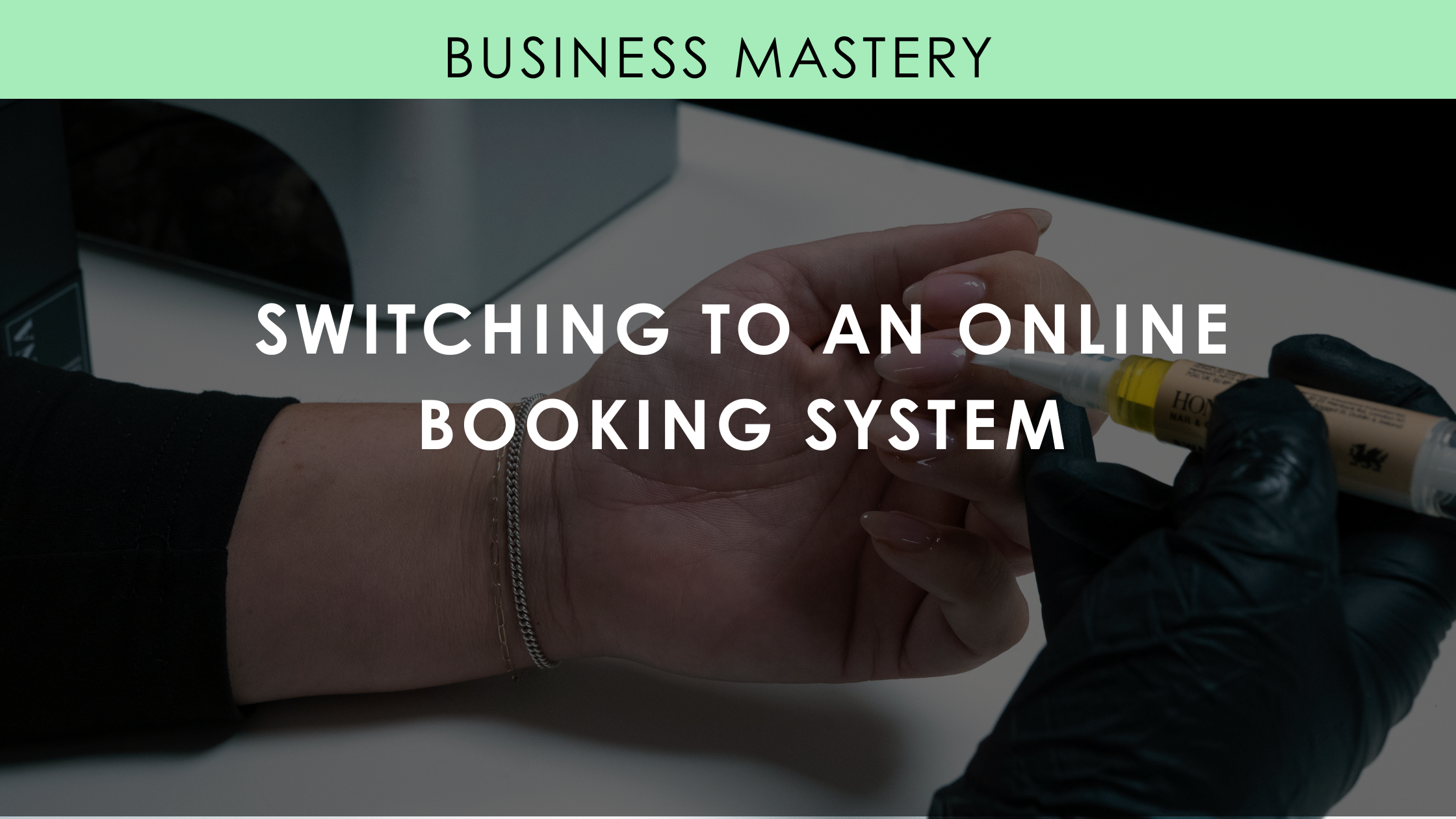 Switching to an Online Booking System: How It Can Improve a Nail Technician's Business