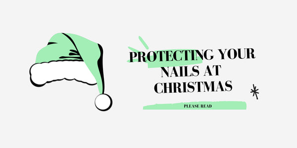 Protecting Your Nails At Christmas: A Guide to Nail Care During the Christmas Season